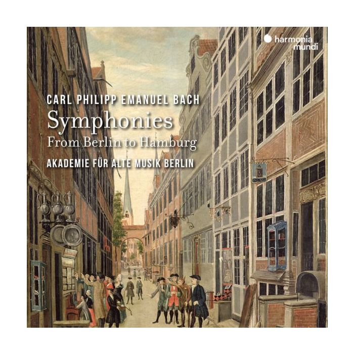 CPE Bach: Symphonies - From Berlin to Hamburg