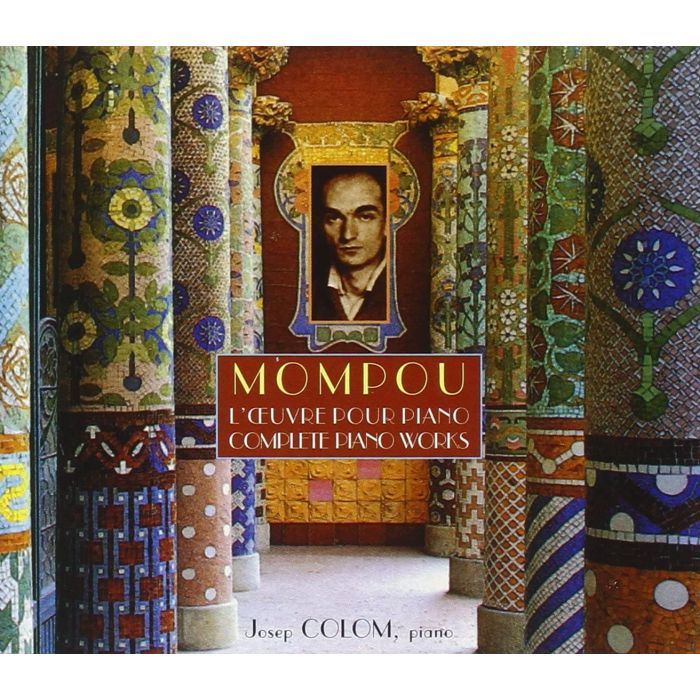 Mompou: Complete piano works