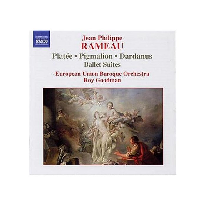 RAMEAU: Pigmalion, Platee and Dardanus Ballet Suites