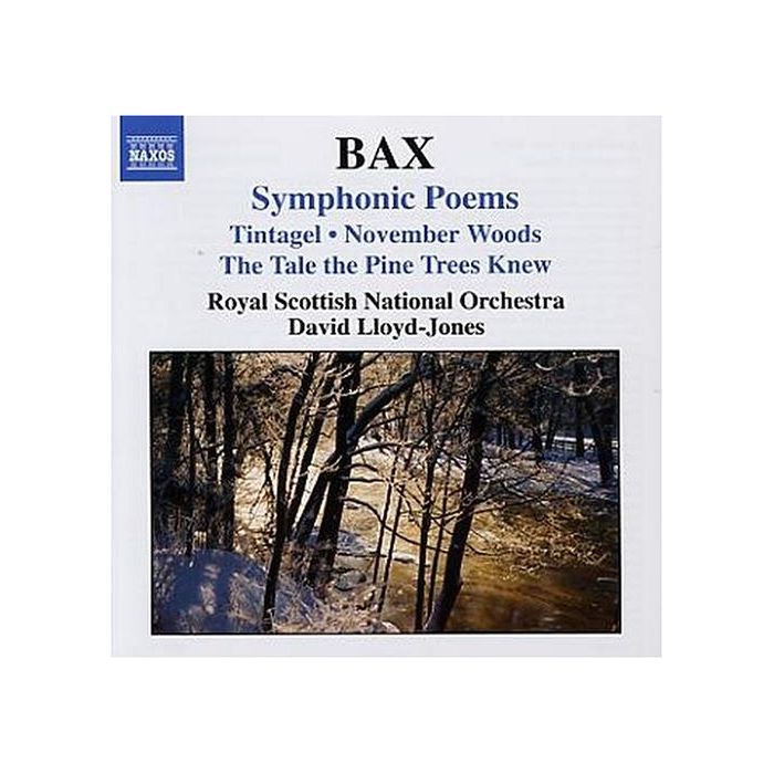 BAX: Symphonic Poems