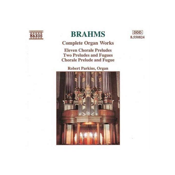 Brahms: Organ Works (Complete)