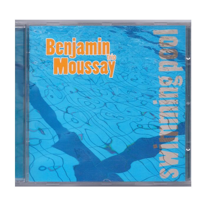 Benjamin Moussay Trio: Swimming Pool