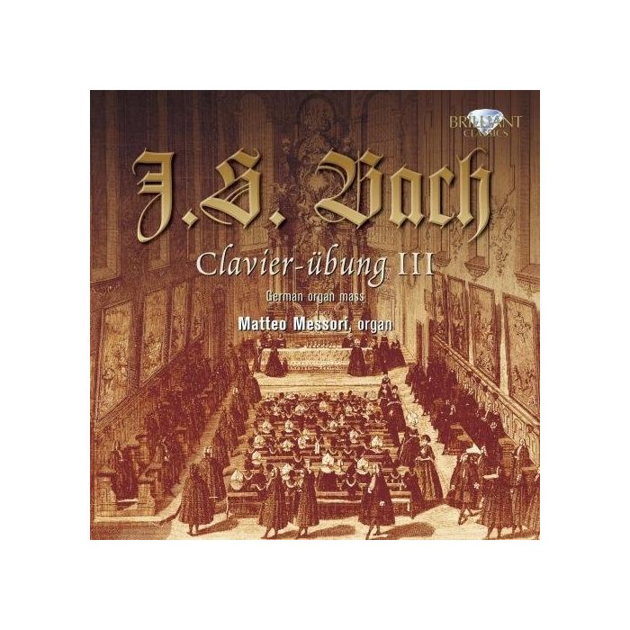 Bach: Clavier Übung (dritter Teil)