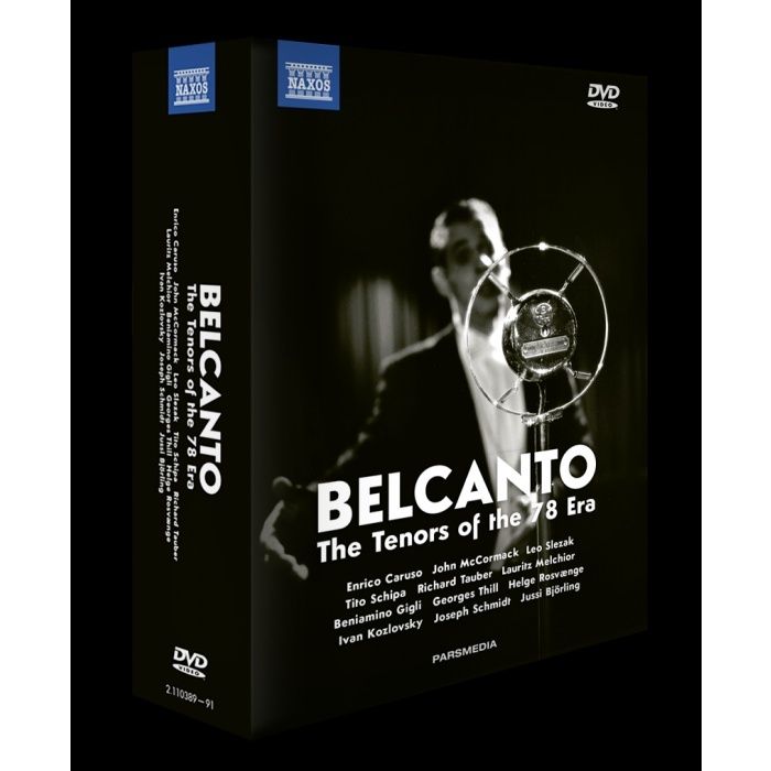 Bel Canto - The Tenors of the 78 Era