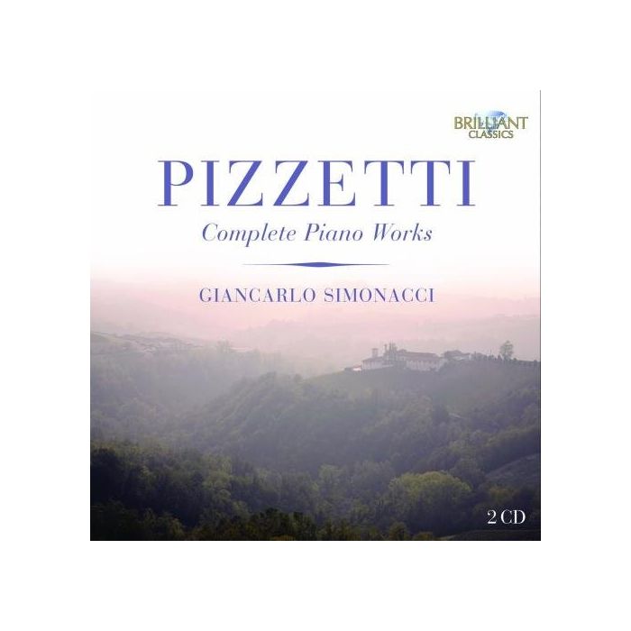 Pizzetti: Complete Piano Works