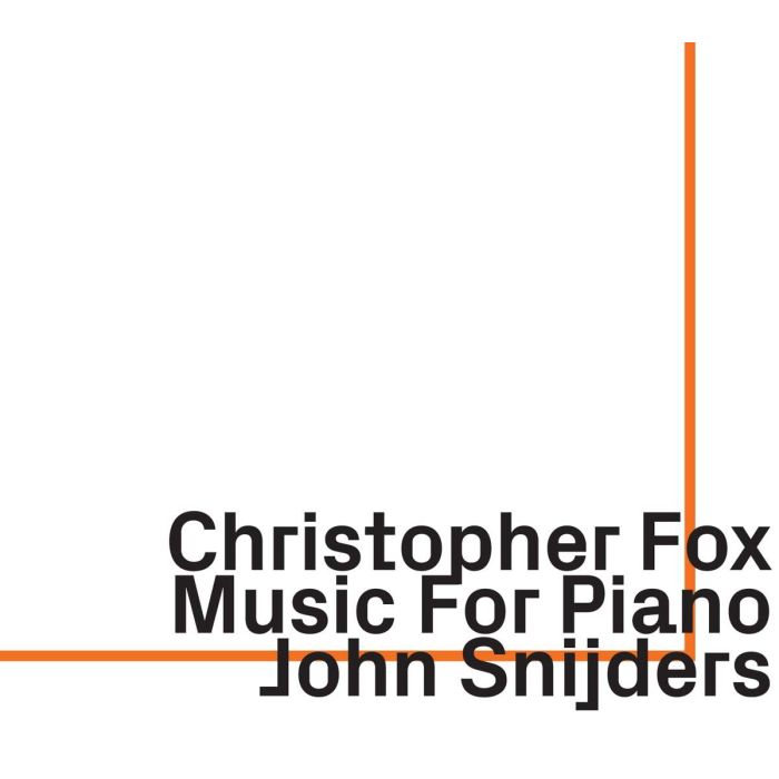 Christopher Fox: Music For Piano