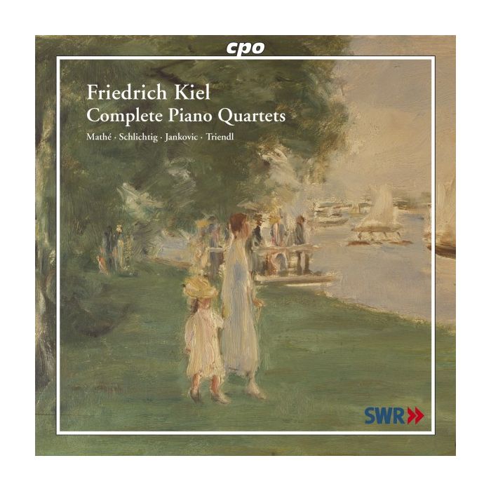 Kiel: Complete Piano Quartets
