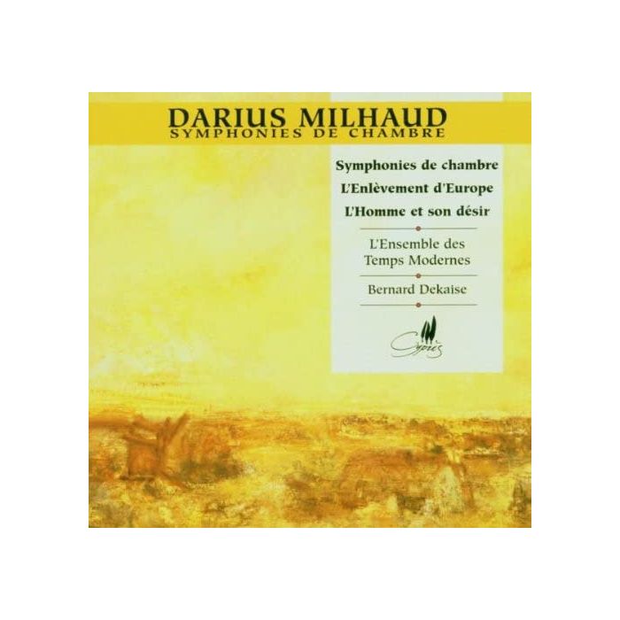 Milhaud: Chamber symphonies