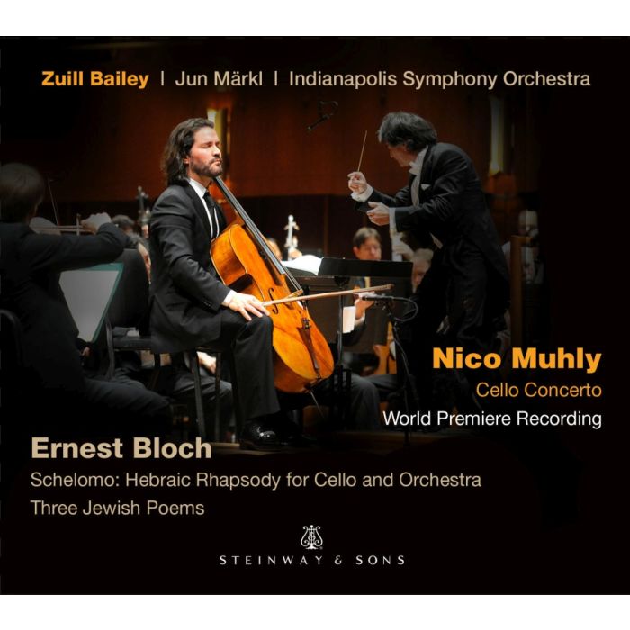 Muhly: Cello Concerto; Bloch: Schelomo & 3 Jewish Poems