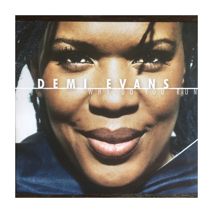 Demi Evans: Why Do You Run