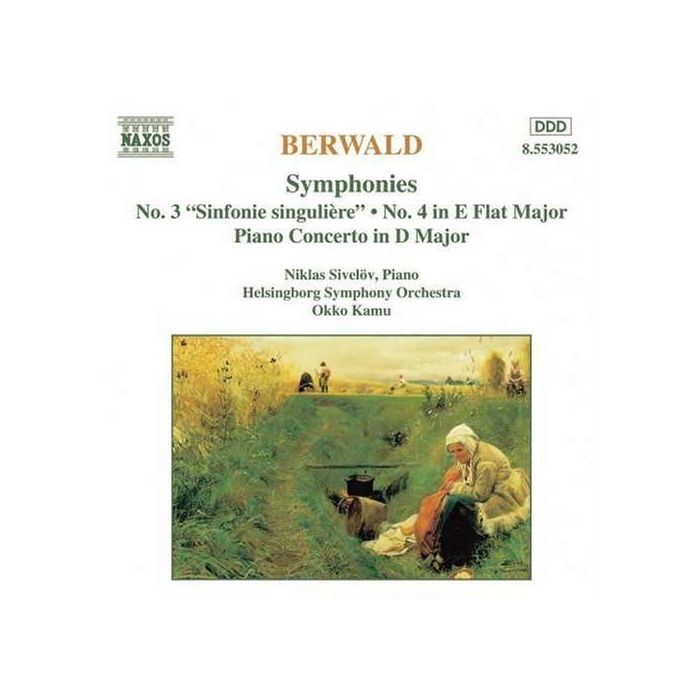 Berwald: Symphonies nos. 3 & 4