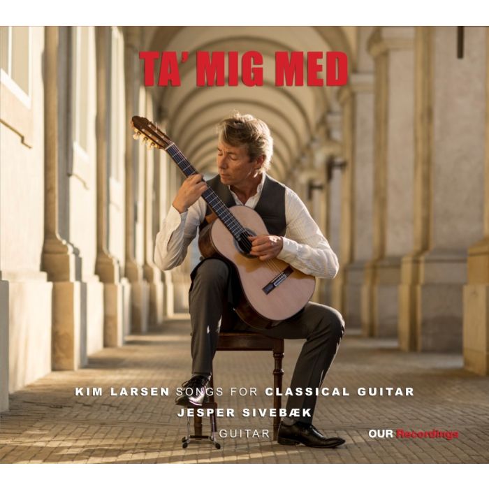 Ta' Mig Med - Kim Larsen Songs for Classical Guitar