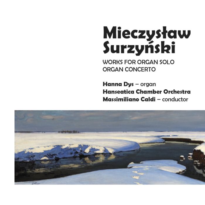Surzyński: Works for organ solo; Organ concerto