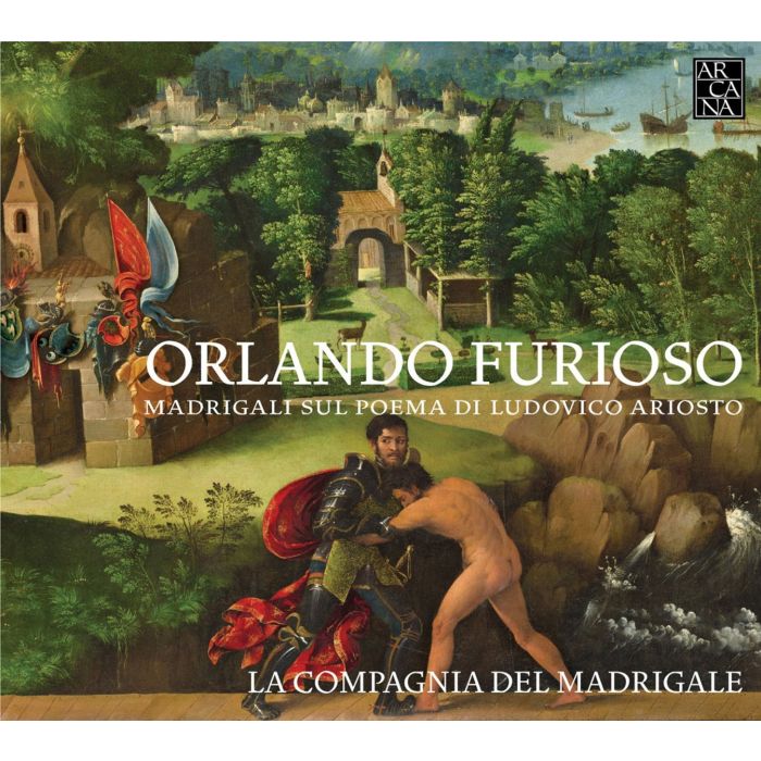 Orlando Furioso - Madrigals on Ludovico Ariosto’s epic poem