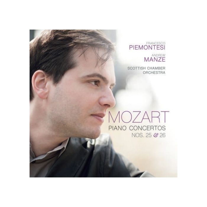 Mozart: Piano Concertos Nos. 25 & 26