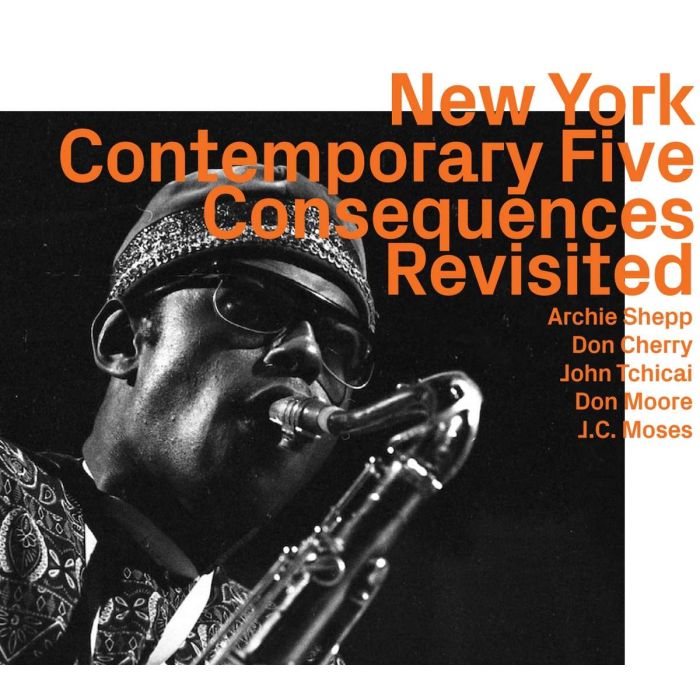 New York Contemporary Five: Consequences Revisited