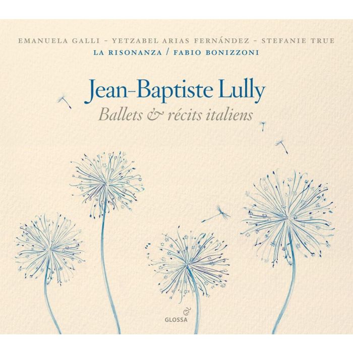 Lully: Ballets & récits italiens