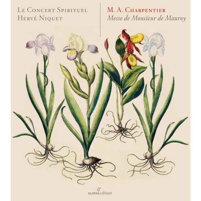 Charpentier: Messe de Monsieur de Mauroy
