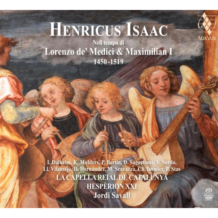 Isaac: In the time of Lorenzo de’ Medici and Maximilian I