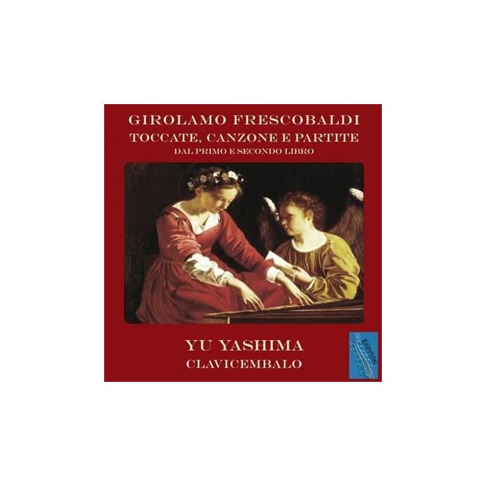 Frescobaldi: Toccate, Canzone E Partite