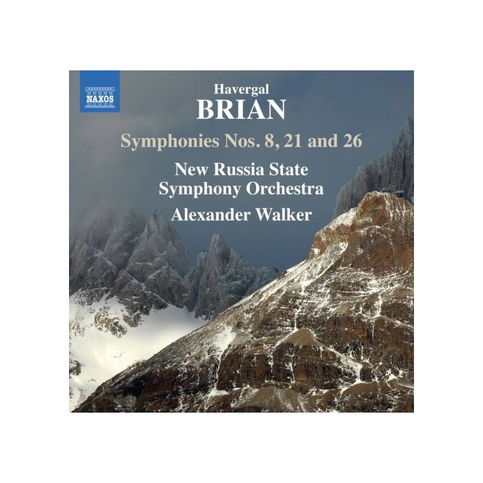 Brian: Symphonies Nos. 8; 21 and 26