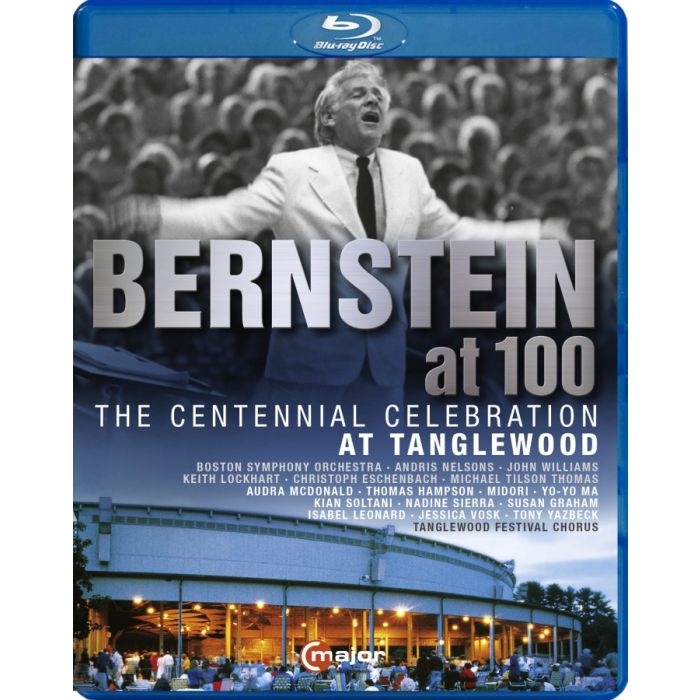 Bernstein at 100 - The Centennial Celebration At Tanglewood