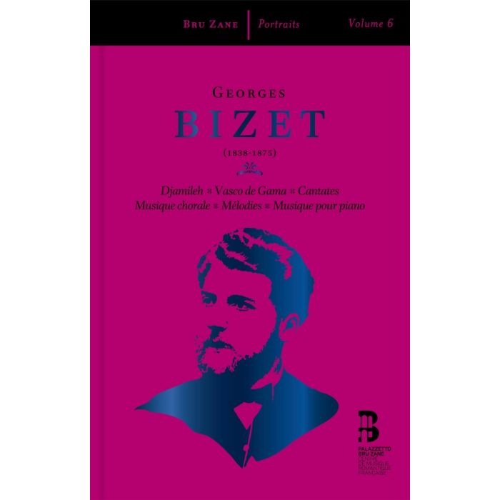 Bizet: Djamileh, Vasco de Gama, Cantates