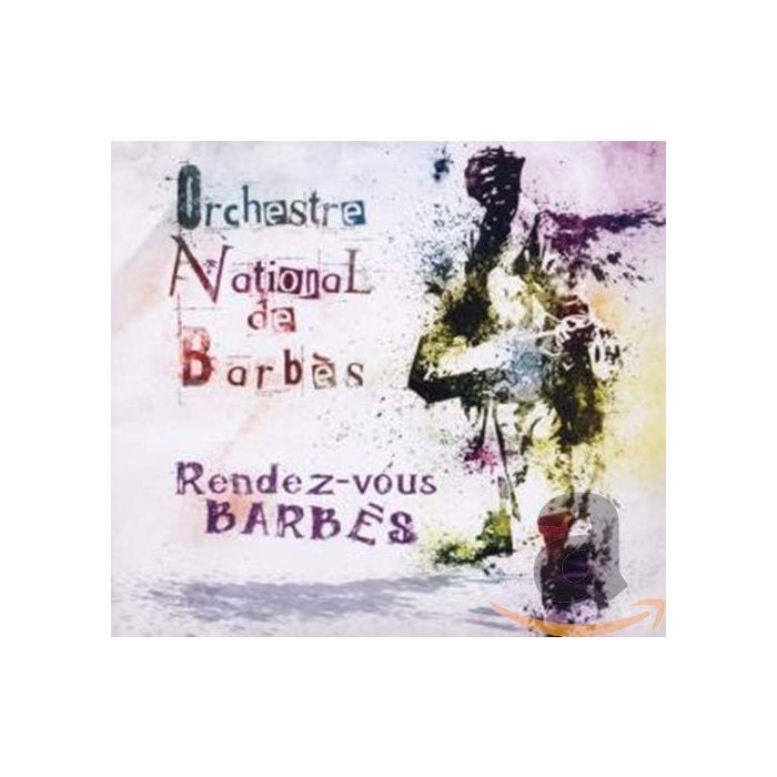 Orchestre National De Barbes: Rendez-vous Barbes