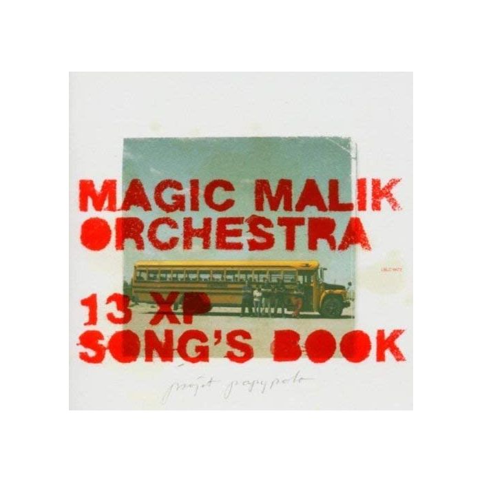 Magic Malik Orchestra: 13 XP Song's Book