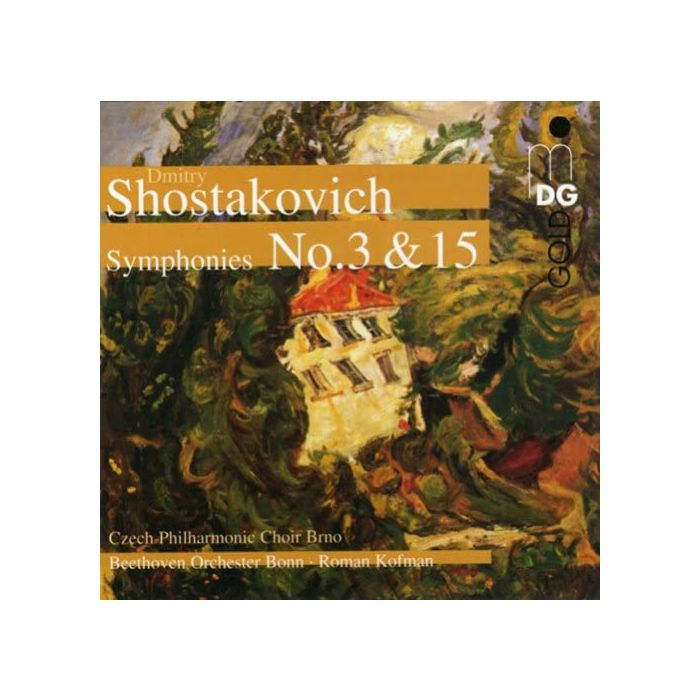 Shostakovich : Symphony no. 3 & 15