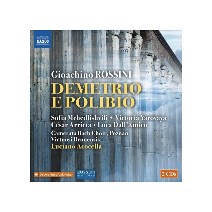 Rossini: Demetrio e Polibio