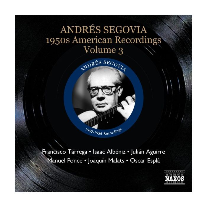 Segovia Andres: American Recordings Vol. 3