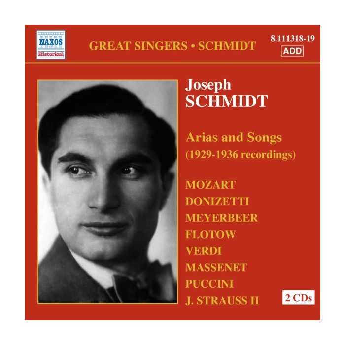 SCHMIDT Joseph: Arias and Songs