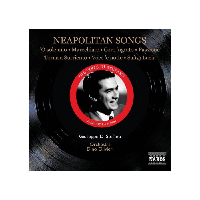 Neapolitan Songs (1953-1957) - O sole mio, Marechiare, Core 'ngrato, Passione, Torna a Surriento, Voce 'e notte, Santa Lucia