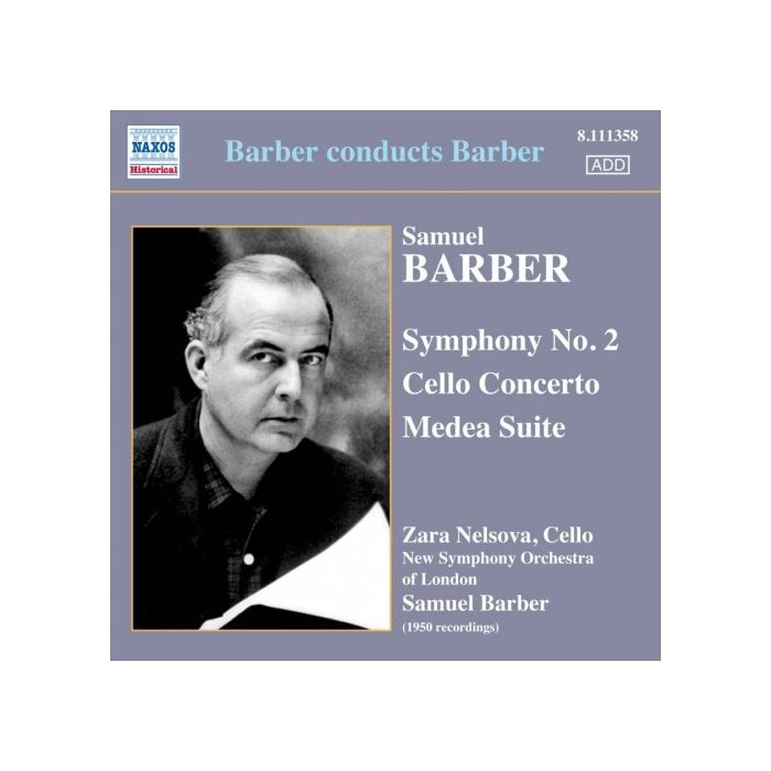 Barber conducts Barber: Symphony No. 2, Cello Concerto, Medea Suite (nagr. 1950)