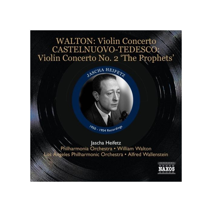 Walton: Violin Concerto / Castelnuovo-Tedesco: Violin Concerto No. 2 ‘The Prophets'