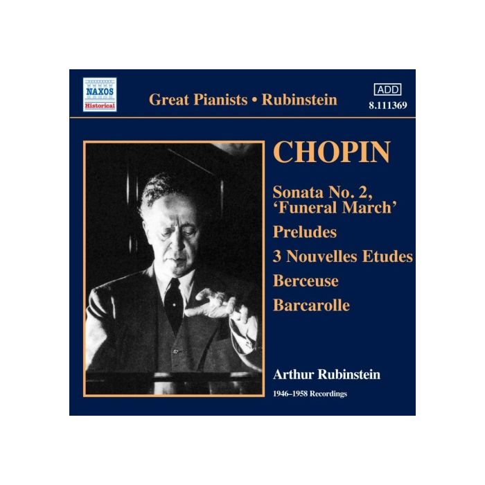 Rubinstein Chopin Recordings 1946–1958 - Sonata No. 2, Preludes Op. 28, 3 Nouvelles Etudes, Berceuse, Barcarolle