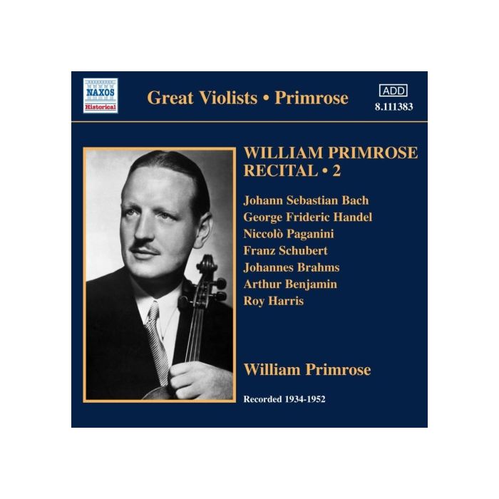William Primrose Recital Vol. 2 - Bach, Haendel, Paganini, Schubert, Brahms