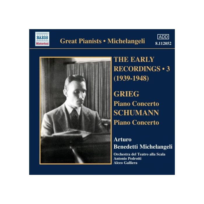Michelangeli Early Recordings 3 - Grieg & Schumann: Piano Concertos