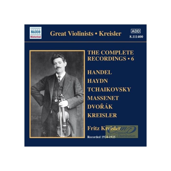 Kreisler, Fritz: The Complete Recordings Vol. 6