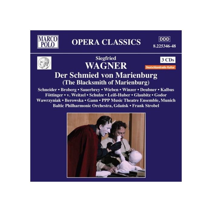 Wagner, Siegfried: Der Schmied von Marienburg Op. 13 (1920)