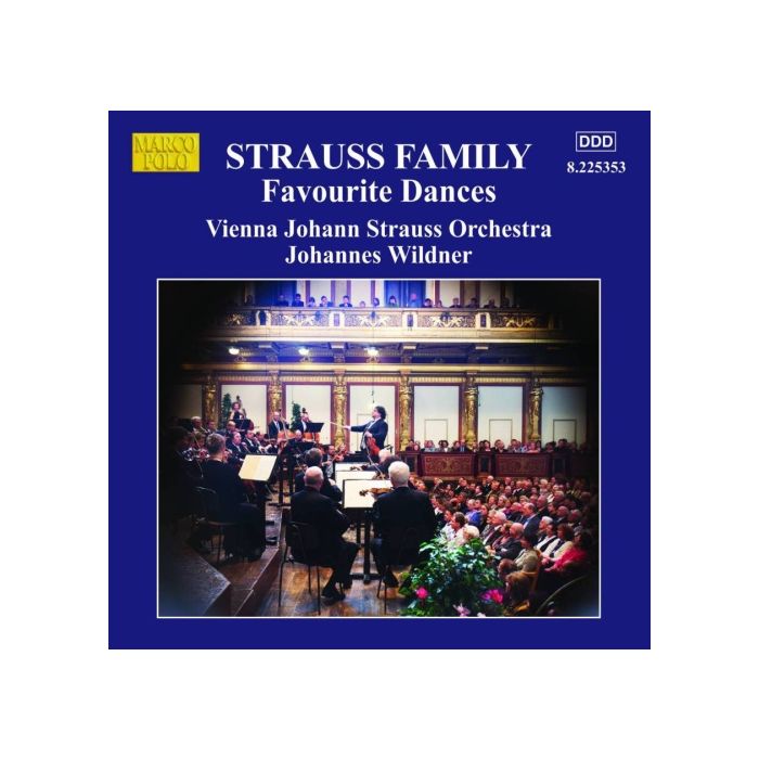 Strauss Family: Favourite Dances - Johann Strauss I & II, Josef Strauss