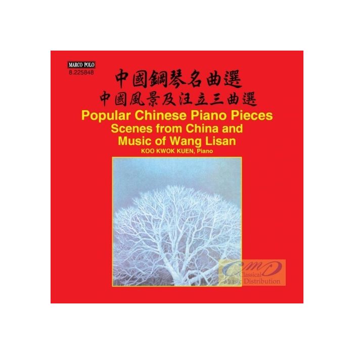 Popular Chinese Piano Pieces - Scenes from China and Music of Wang Lisan