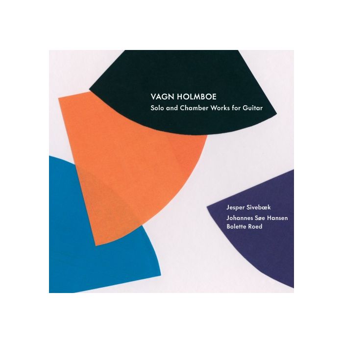 Holmboe: Solo and Chamber Works for Guitar