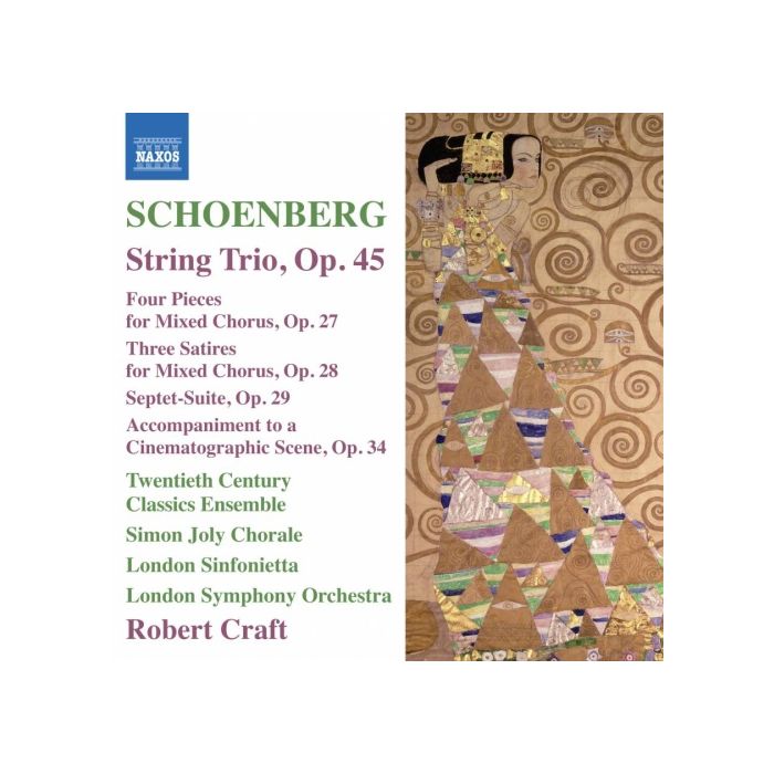 Schoenberg: String Trio Op. 45, Four Pieces Op. 27, Three Satires Op. 28, Septet-Suite Op. 29