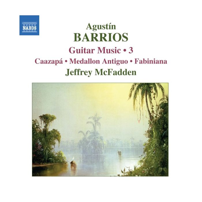 BARRIOS: Guitar Music Vol. 3
