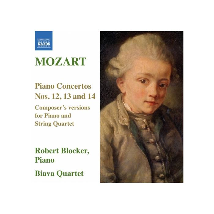 MOZART:Piano Concertos Nos. 12, 13 & 14 - Composer’s versions for Piano and String Quartet