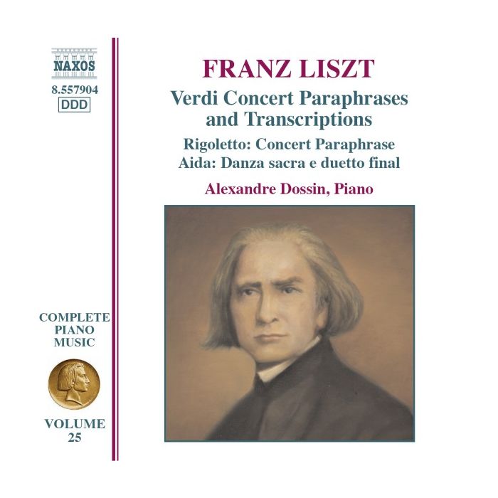 LISZT: Verdi Paraphrases and Transcriptions (Liszt Complete Piano Music Vol. 25)