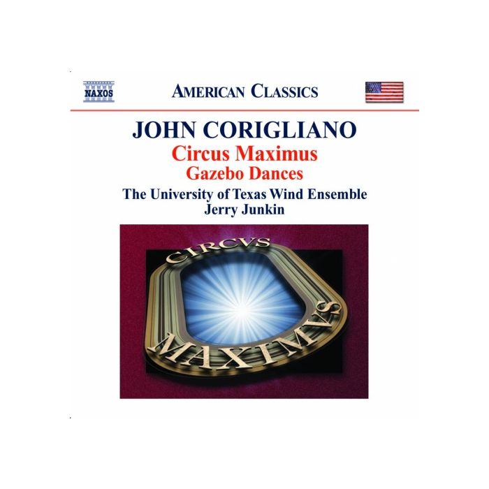 Corigliano: Circus Maximus: Symphony No. 3 for large wind ensemble (2004), Gazebo Dances for band (1972)