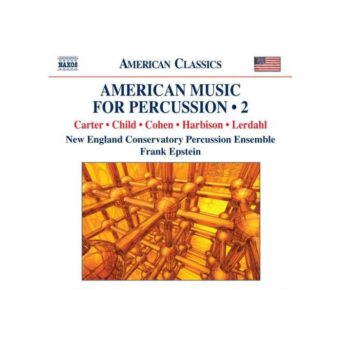 American Music for Percussion • 2 - Carter, Child, Cohen, Harbison, Lerdahl
